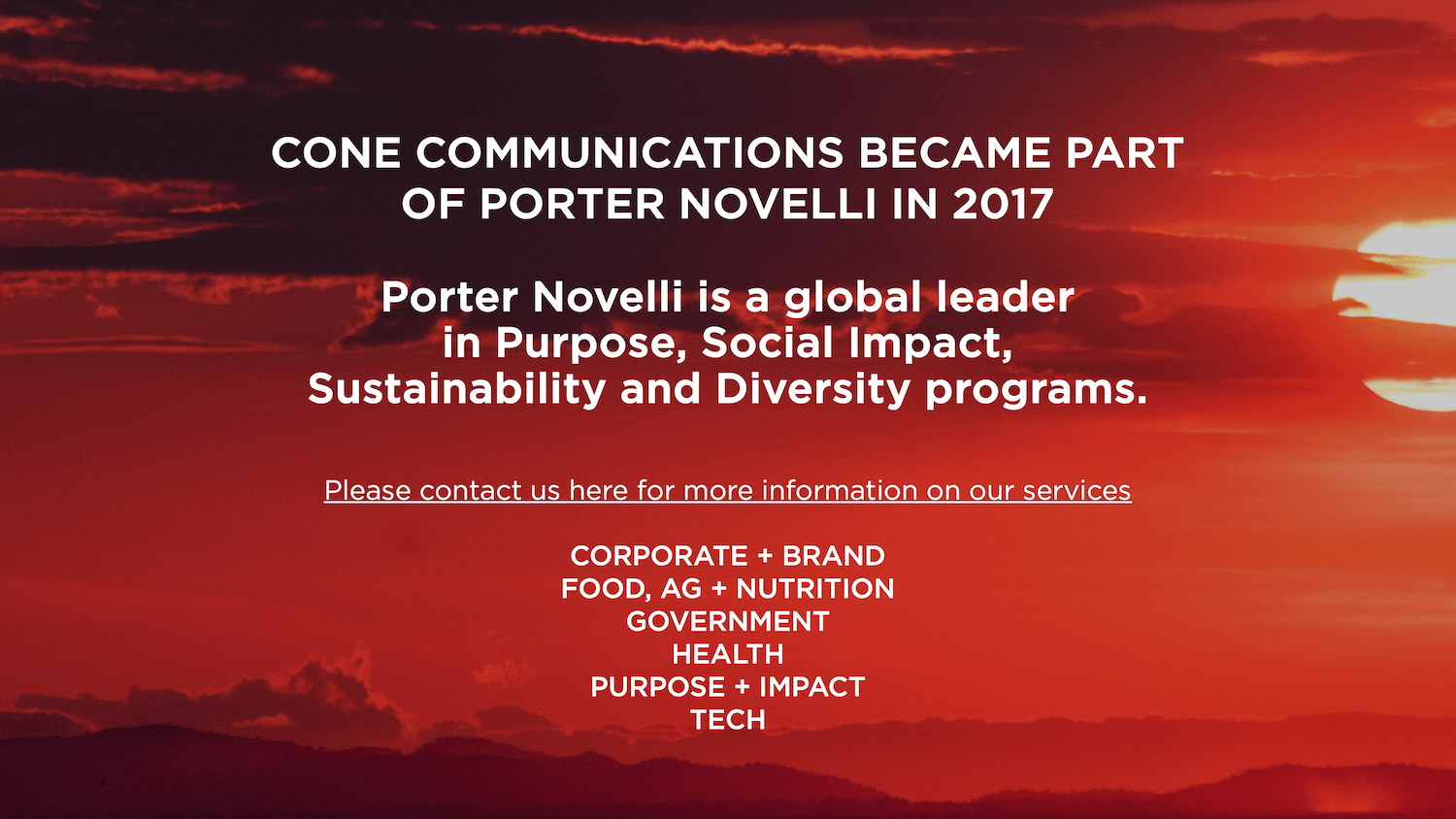 Cone Communications became part of Porter Novelli in 2017